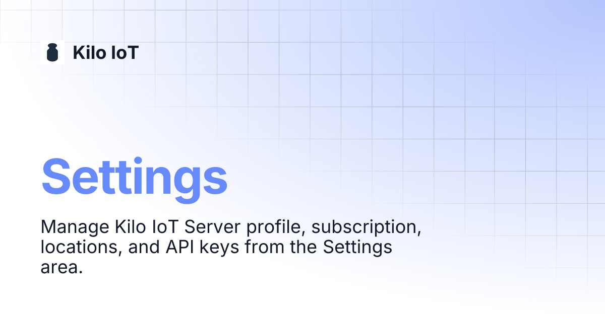 Settings | Kilo IoT