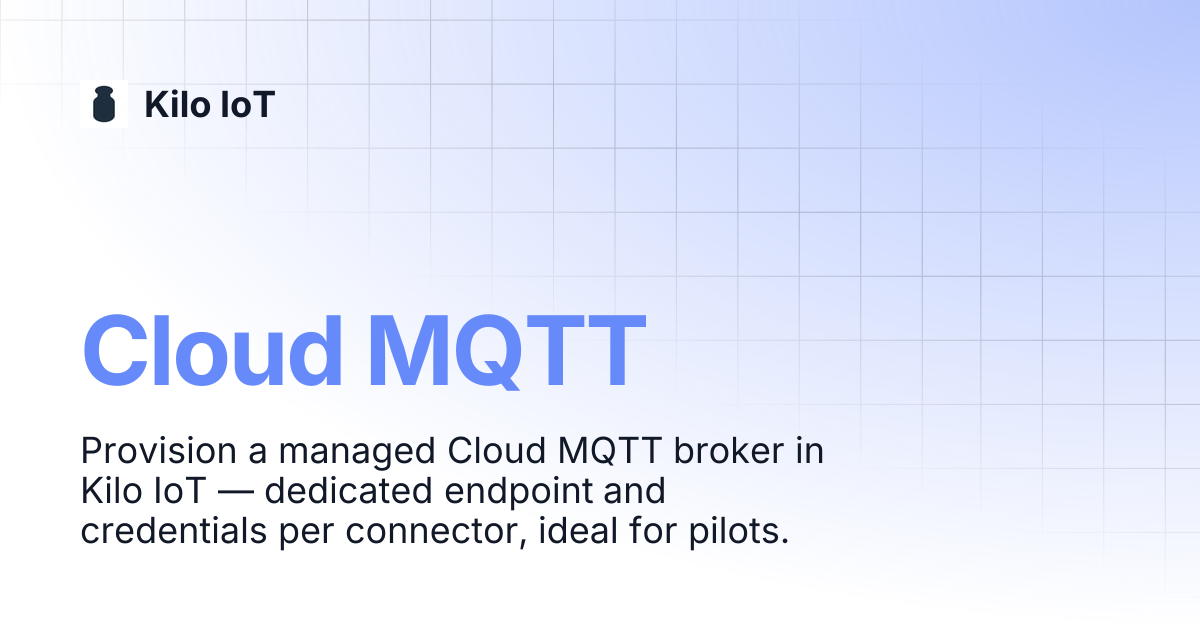 Cloud MQTT | Kilo IoT